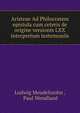 Aristeae Ad Philocratem epistula cum ceteris de origine versionis LXX interpretum testemoniis, Ludwig Meudelssohn , Paul Wendland 