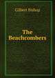 The Beachcombers, Gilbert Bishop 