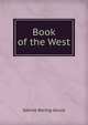 Book of the West, Sabine Baring-Gould 