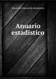 Anuario estadistico, Direccion General de Estadistica 