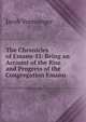 The Chronicles of Emanu-El: Being an Account of the Rise and Progress of the Congregation Emanu ., Jacob Voorsanger 