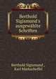 Berthold Sigismund's ausgew?hlte Schriften, Berthold Sigismund , Karl Markscheffel 