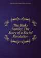 The Binks Family: The Story of a Social Revolution, Henrietta Eliza Vaughn Palmer Stannard 