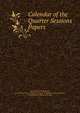 Calendar of the Quarter Sessions Papers, John William Willis Bund, Great Britain Court of Quarter Sessions of the Peace (Worcestershire ), Worcestershire Historical Society 