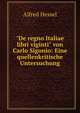 "De regno Italiae libri viginti" von Carlo Sigonio: Eine quellenkritische Untersuchung, Alfred Hessel 