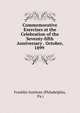 Commemorative Exercises at the Celebration of the Seventy-fifth Anniversary . October, 1899 ., Franklin Institute (Philadelphia, Pa.) 