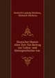 Deutscher Humor Alter Zeit: Ein Beitrag zur Cultur- und Sittengeschichte von ., Heinrich Ludwig Merkens, Heinrich Merkens 