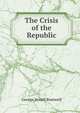 The Crisis of the Republic, George Sewall Boutwell 