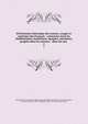 Dictionnaire historique des moeurs, usages et coutumes des Fran?ois : contenant aussi les ?tablissemens, fondations, ?poques, anecdotes, progr?s dans les sciences & dans les arts ., John Adams Library (Boston Public Library) MB (BRL),Aubert de La Chesnaye-Desbois, Fran?ois-Alexandre, 1699-1784,Adams, John, 1735-1826, former owner 