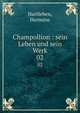 Champollion : sein Leben und sein Werk. 02, Hartleben, Hermine 