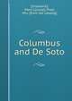 Columbus and De Soto, [Chadwick], Mara L[ouise], Pratt, Mrs. [from old catalog] 