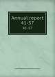 Annual report. 41-57, Leeds Philosophical and Literary Society 