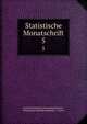 Statistische Monatschrift. 5, Austria Statistische Zentralkommission , Statistische Zentralkommission , Austria 