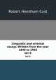 Linguistic and oriental essays. Written from the year 1840 to 1903. ser 6, Cust, Robert Needham, 1821-1909 