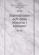 Skamtbilden och dess historia i konsten, Laurin, Carl Gustaf Johannes, 1868-1940 