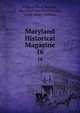 Maryland Historical Magazine. 16, William Hand Browne , Maryland Historical Society, Louis Henry Dielman 
