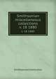 Smithsonian miscellaneous collections. v. 18 1880, Smithsonian Institution 