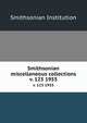 Smithsonian miscellaneous collections. v. 123 1955, Smithsonian Institution 