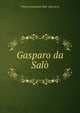 Gasparo da Salo, Vittorio Emanuele Rh? -Guerriero 
