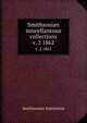 Smithsonian miscellaneous collections. v. 2 1862, Smithsonian Institution 