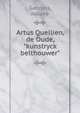Artus Quellien, de Oude, "kunstryck belthouwer", Gabriels, Juliane 