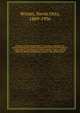 A history of northwest Ohio: a narrative account of its historical progress and development from the first European exploration of the Maumee and Sandusky valleys and the adjacent shores of lake Erie, down to the present time. 1, Winter, Nevin Otto, 1869-1936 