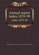 Annual report. Index 1870-99, Entomological Society of Ontario,Ontario. Dept. of Agriculture 