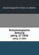 Entomologische Zeitung. jahrg. 17 1856, Entomologischer Verein zu Stettin 