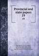 Provincial and state papers. 19, New Hampshire,Bouton, Nathaniel, 1799-1878,Hammond, Isaac Weare, 1831-1899,Batchellor, Albert Stillman, 1850-1913,Metcalf, Henry Harrison, 1841-1932,Hammond, Otis Grant, 1869-1944 