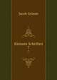 Kleinere Schriften. 7, Jacob Grimm 