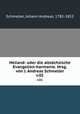 Heliand: oder die altschsische Evangelien-harmonie. Hrsg. von J. Andreas Schmeller. v.01, Schmeller, Johann Andreas, 1785-1852 