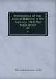 Proceedings of the . Annual Meeting of the Alabama State Bar Association. 44, Alabama State Bar Association Meeting , Alabama State Bar Association, Meeting 