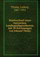 Briefwechsel eines bayrischen Landtagsabgeordneten, mit 20 Zeichnungen von Eduard Thony, Thoma, Ludwig, 1867-1921 