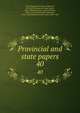 Provincial and state papers. 40, New Hampshire,Bouton, Nathaniel, 1799-1878,Hammond, Isaac Weare, 1831-1899,Batchellor, Albert Stillman, 1850-1913,Metcalf, Henry Harrison, 1841-1932,Hammond, Otis Grant, 1869-1944 