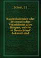 Raupenkalender oder Systematisches Verzeichniss aller Raupen, welche in Deutschland bekannt sind, Schott, J. J 