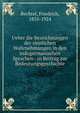 Ueber die Bezeichnungen der sinnlichen Wahrnehmungen in den indogermanischen Sprachen : in Beitrag zur Bedeutungsgeschichte, Bechtel, Friedrich, 1855-1924 