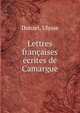Lettres francaises ecrites de Camargue, Donzel, Ulysse 