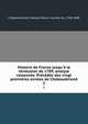 Histoire de France jusqu'? la r?volution de 1789, analyse raisonn?e. Pr?c?d?e des vingt premi?res ann?es de Chateaubriand, Chateaubriand, Fran?ois-Ren?, vicomte de, 1768-1848 
