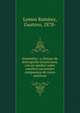 Semantica : o, Ensayo de lexicografia ecuatoriana, con un apedice sobre nombres nacionales compuestos de raices quichuas, Lemos Ram?rez, Gustavo, 1878- 