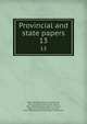 Provincial and state papers. 13, New Hampshire,Bouton, Nathaniel, 1799-1878,Hammond, Isaac Weare, 1831-1899,Batchellor, Albert Stillman, 1850-1913,Metcalf, Henry Harrison, 1841-1932,Hammond, Otis Grant, 1869-1944 