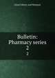 Bulletin: Pharmacy series. 2, Lloyd Library and Museum 