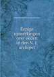 Eenige opmerkingen over eeden in den N. I. archipel, Johan Hendrik Warnar Bernard Visser 