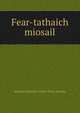 Fear-tathaich miosail, Scottish Monthly Visitor Tract Society 