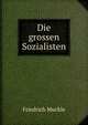 Die grossen Sozialisten, Friedrich Muckle 