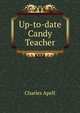 Up-to-date Candy Teacher, Charles Apell 