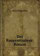 Der Bauernstudent: Roman, Hans Sterneder 