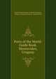 Ports of the World: Guide Book. Montevideo, Uruguay, United States Bureau of Naval Personnel , Bureau of Naval Personnel, United States 