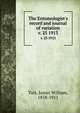 The Entomologist`s record and journal of variation. v. 25 1913, Tutt, James William, 1858-1911 