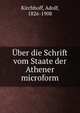 Uber die Schrift vom Staate der Athener microform, Kirchhoff, Adolf, 1826-1908 