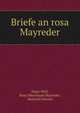 Briefe an rosa Mayreder, Hugo Wolf, Rosa Obermayer Mayreder , Heinrich Werner 